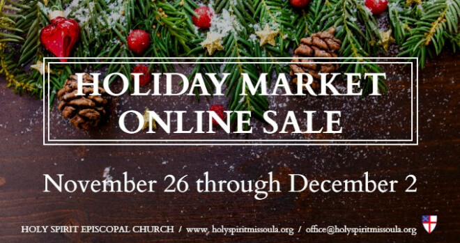 Holiday Market Online Sale Nov. 26 - Dec. 2